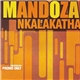 Mandoza - Nkalakatha